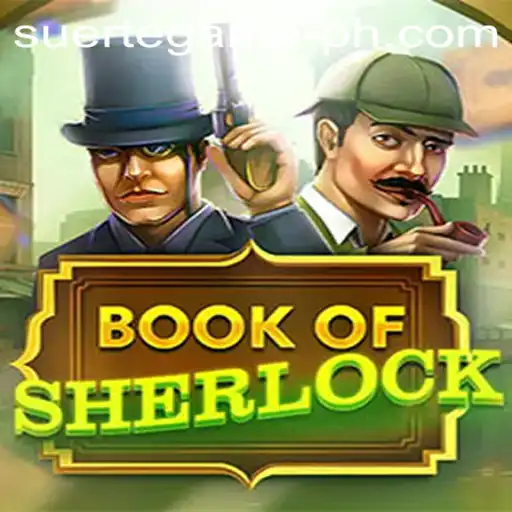 Explore the Intrigue of BookOfSherlock by SUERTE GAMING