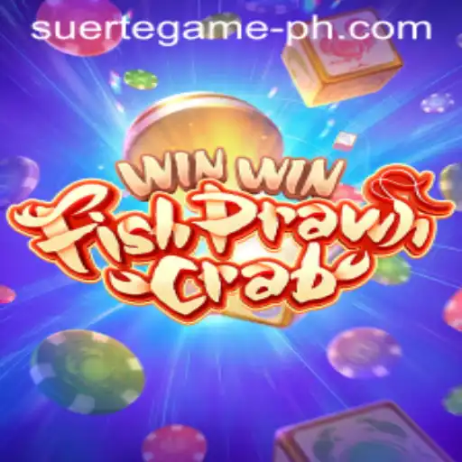 Discover the Exciting World of WinWinFishPrawnCrab with SUERTE GAMING